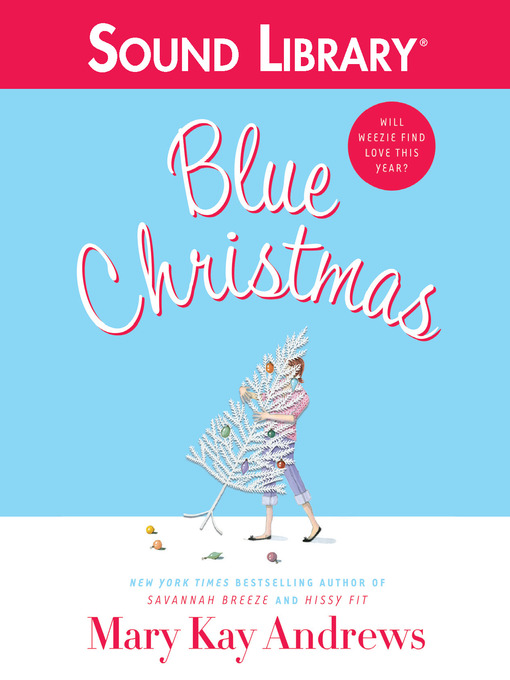 Title details for Blue Christmas by Mary Kay Andrews - Available
